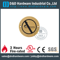 Grade 304 Round No Smoking Sign Plate for Exterior Wooden Doors -DDSP008